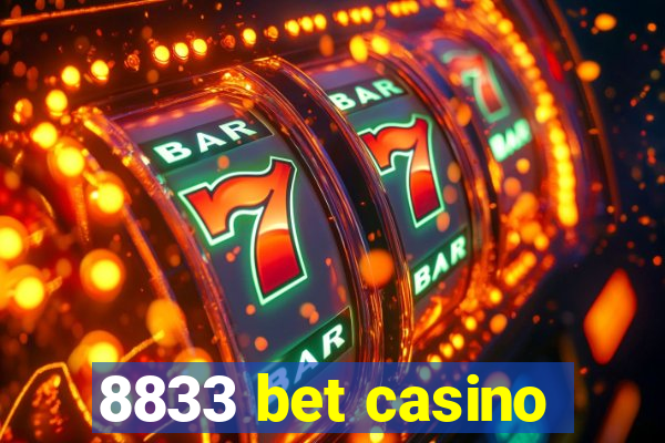 8833 bet casino